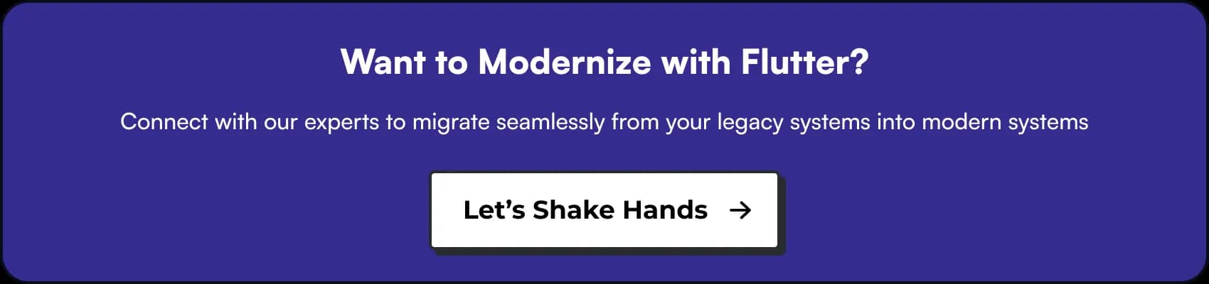 Benefits of modernizing applications with Flutter