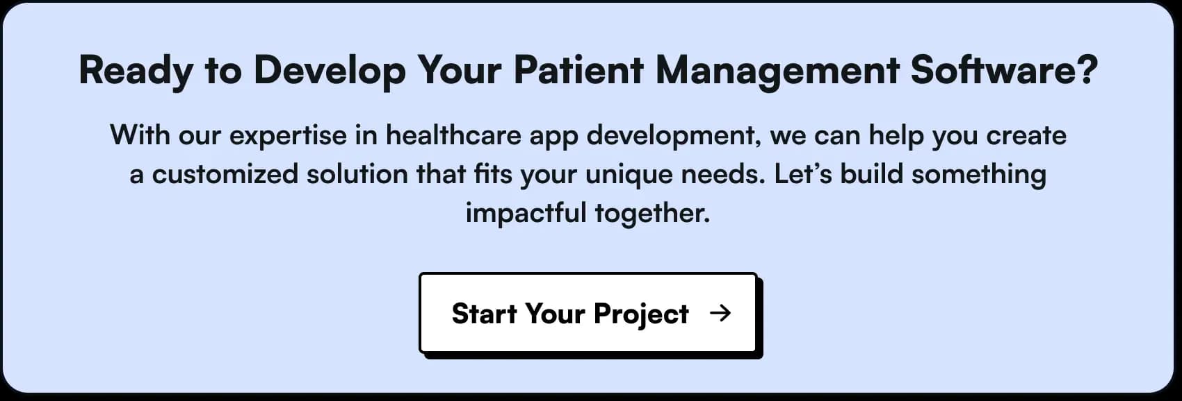 develop your patient management software