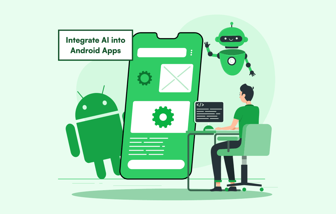 how to integrate ai into android apps