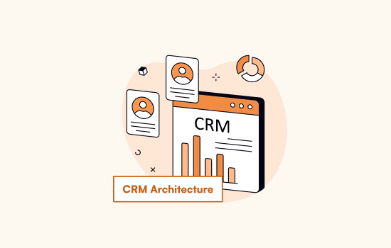 CRM Architecture