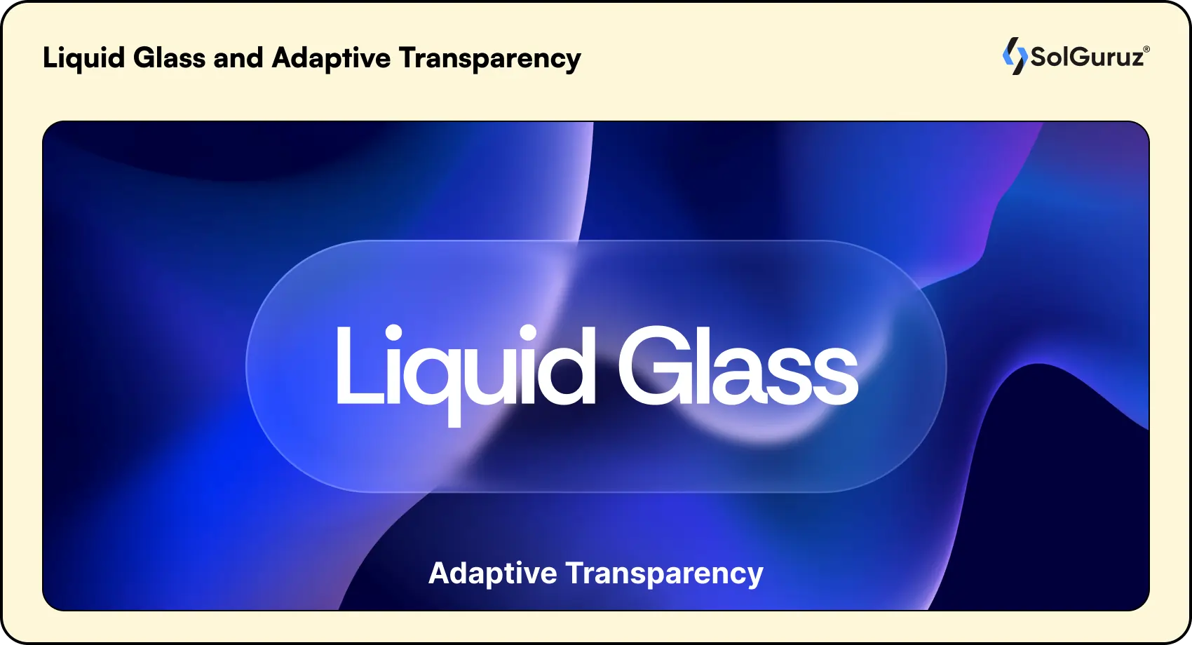 liquid glass and adaptive transparency