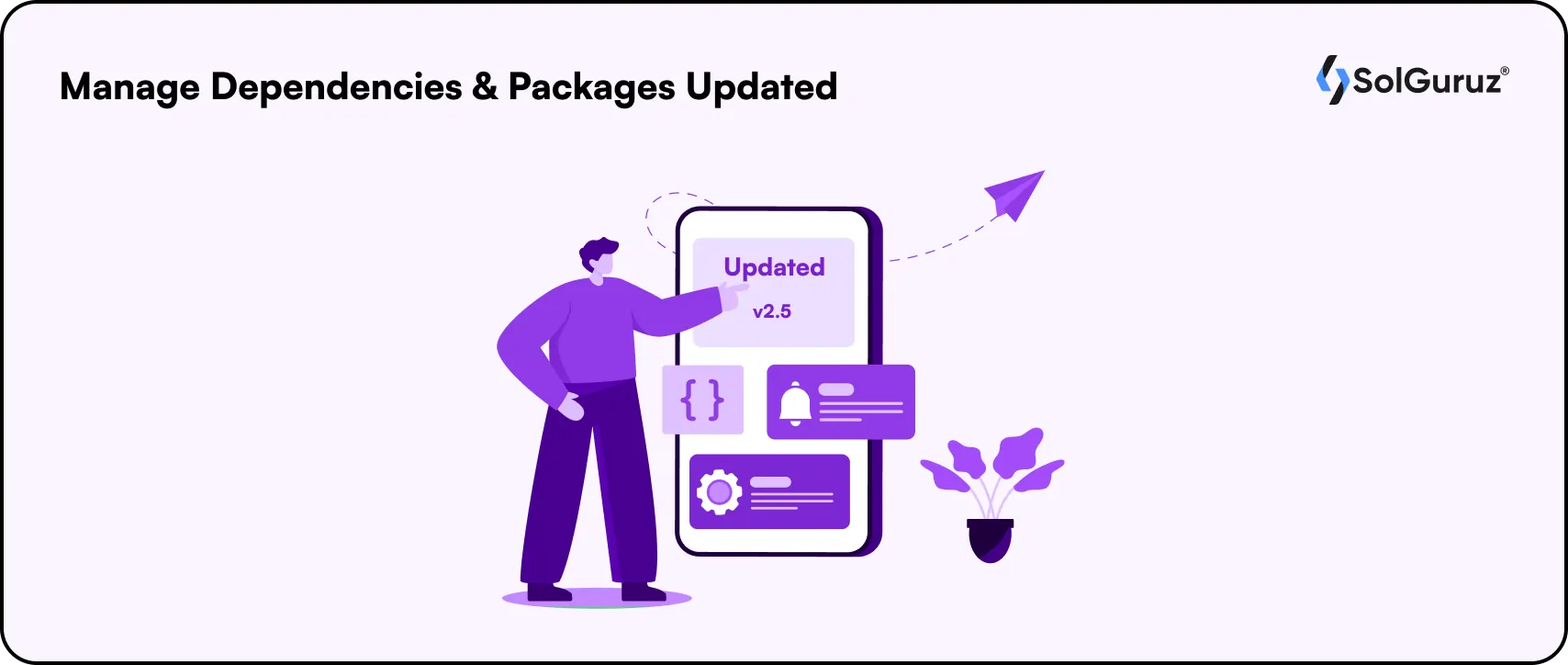manage dependencies and packages updated