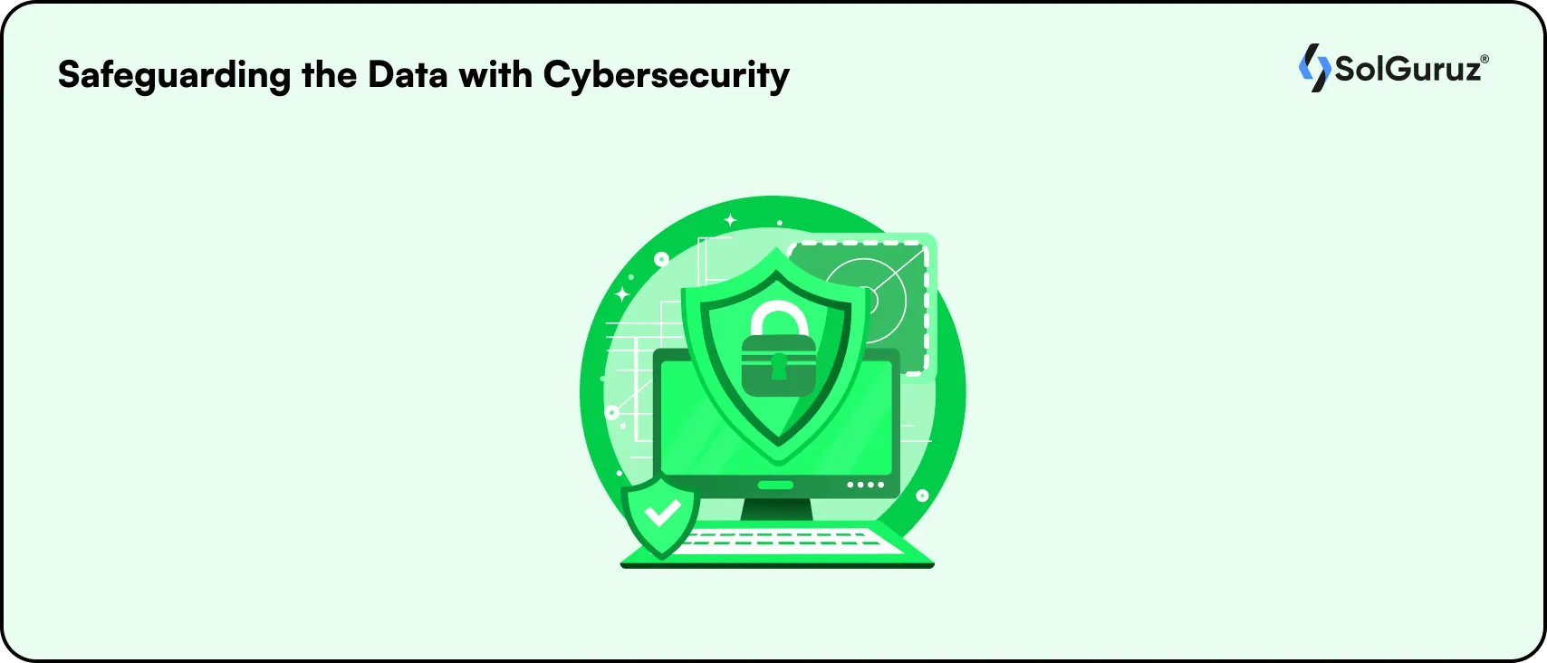 safeguarding the data with cybersecurity
