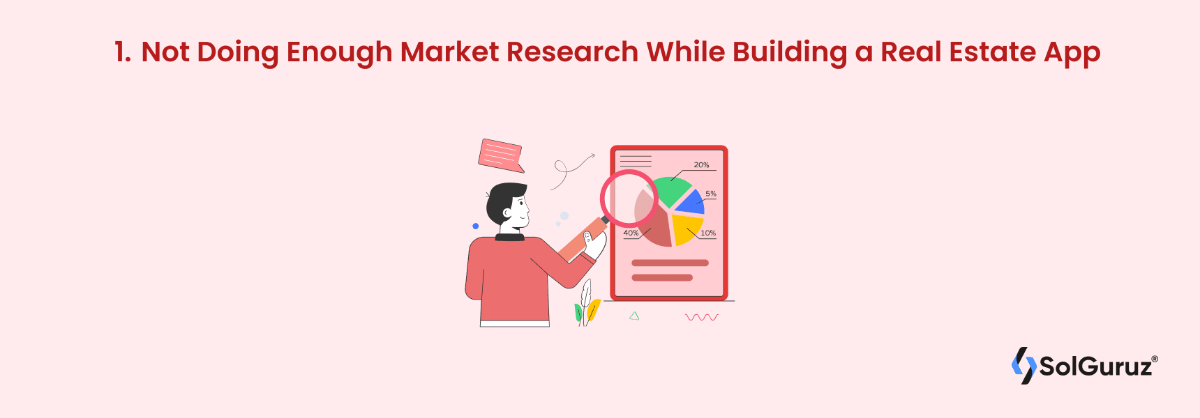 Not Doing Enough Market Research While Building a Real Estate App