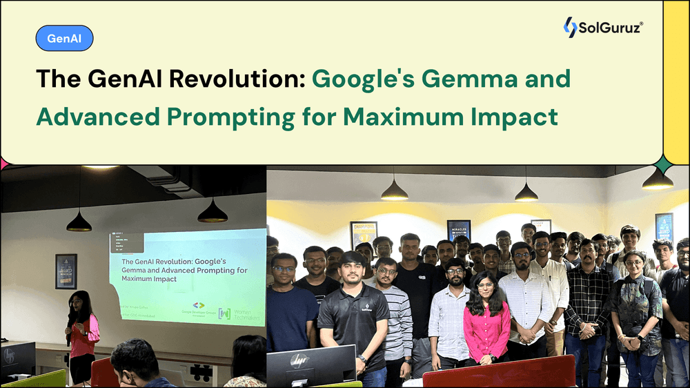 GDG Ahmedabad Gen AI Event at SolGuruz
