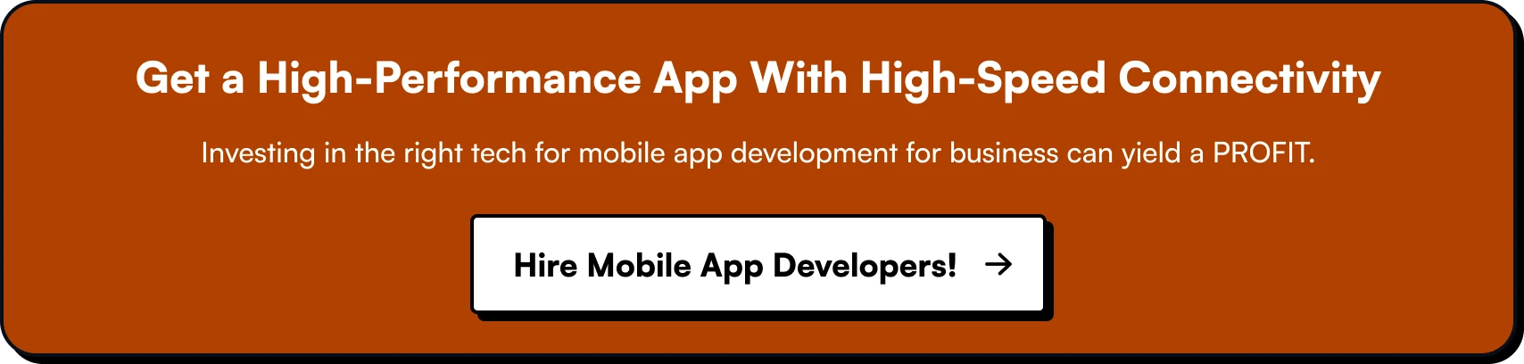 Get a High-Performance App With High-Speed Connectivity