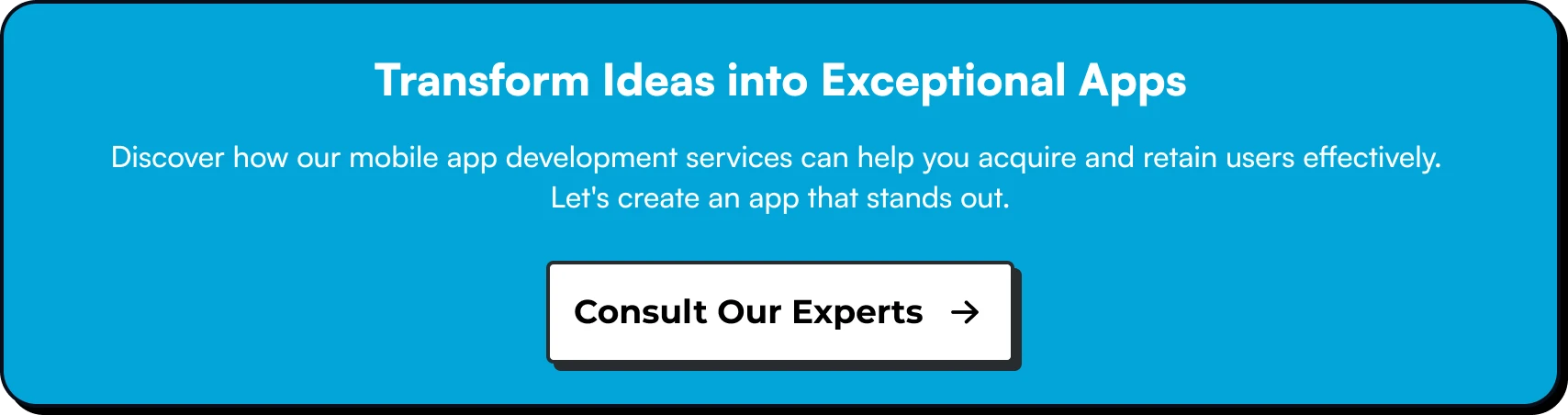 Transform Ideas into Exceptional Apps