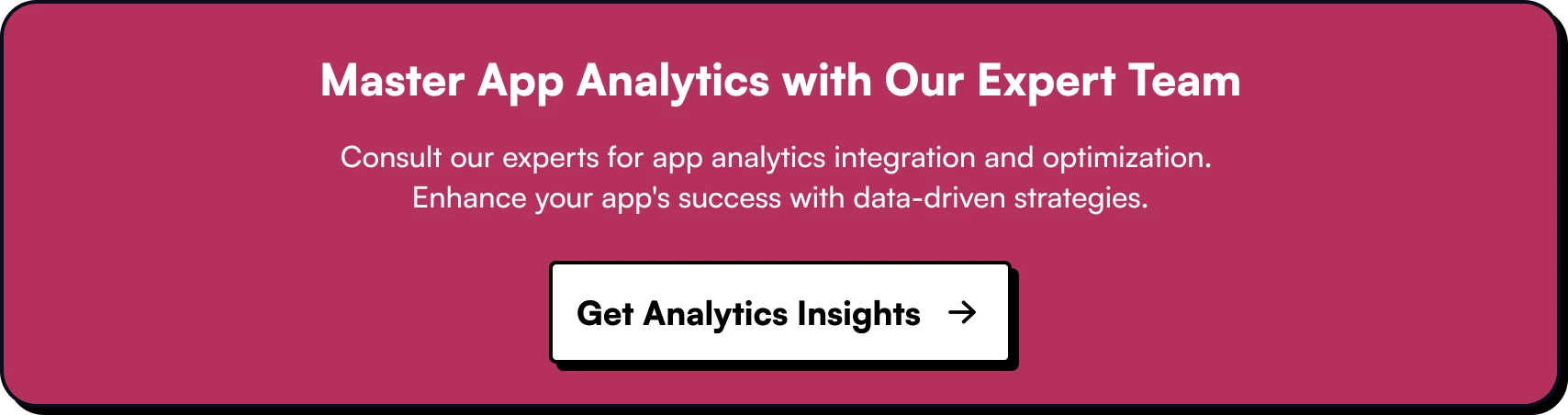 Enhance your app's success with App Analytics and data-driven strategies