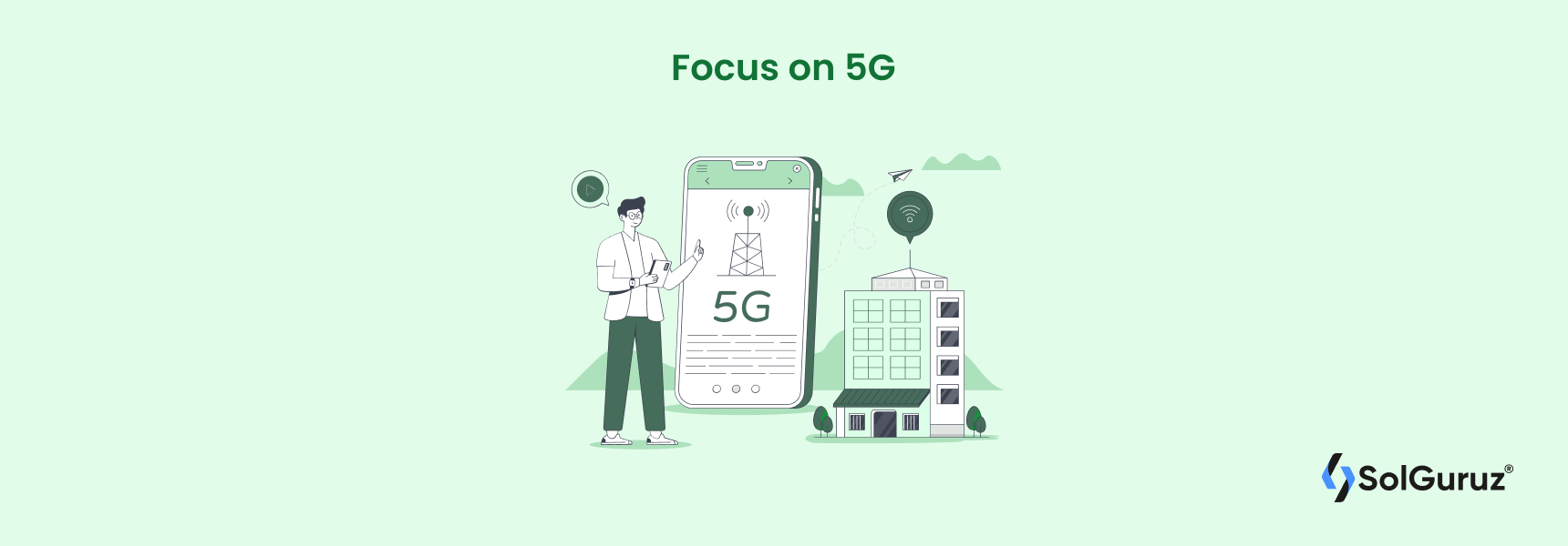 Focus on 5G is one of the android development trends