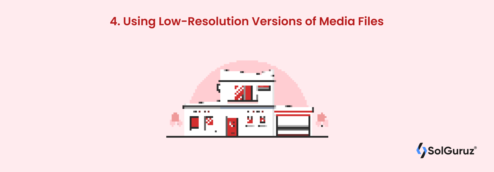 Using Low-Resolution Versions of Media Files