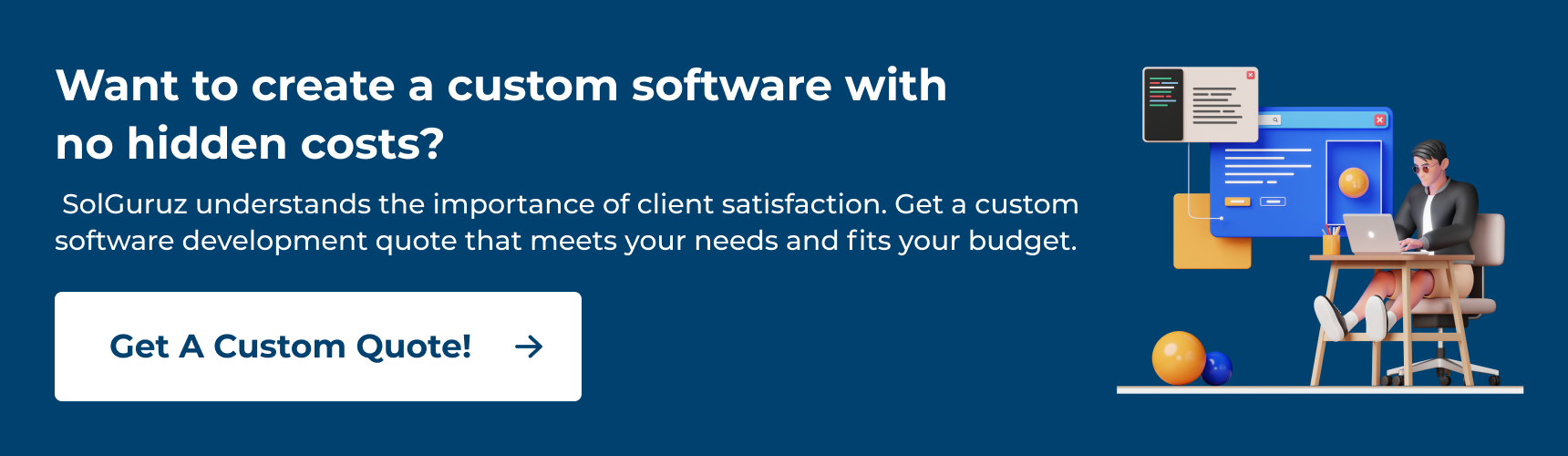 Want to create a custom software with no hidden cost? Then reach out to SolGuruz, which is a leading custom software development company in India