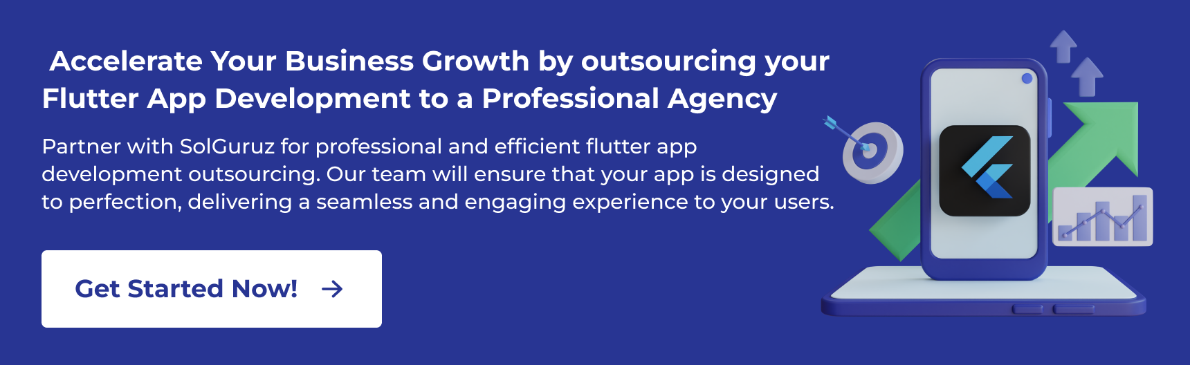  Accelerate Your Business Growth by handing over your Flutter App Development to a Professional Flutter App development Agency