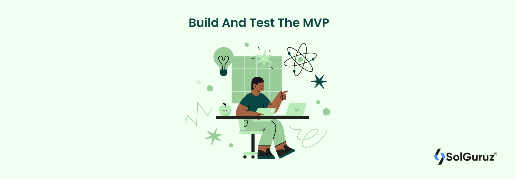 Build And Test The MVP Version