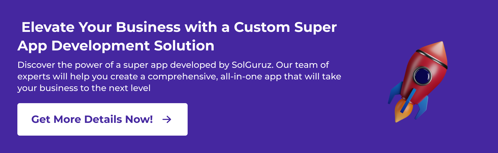 Elevate Your Business with a Custom Super App Development Solution