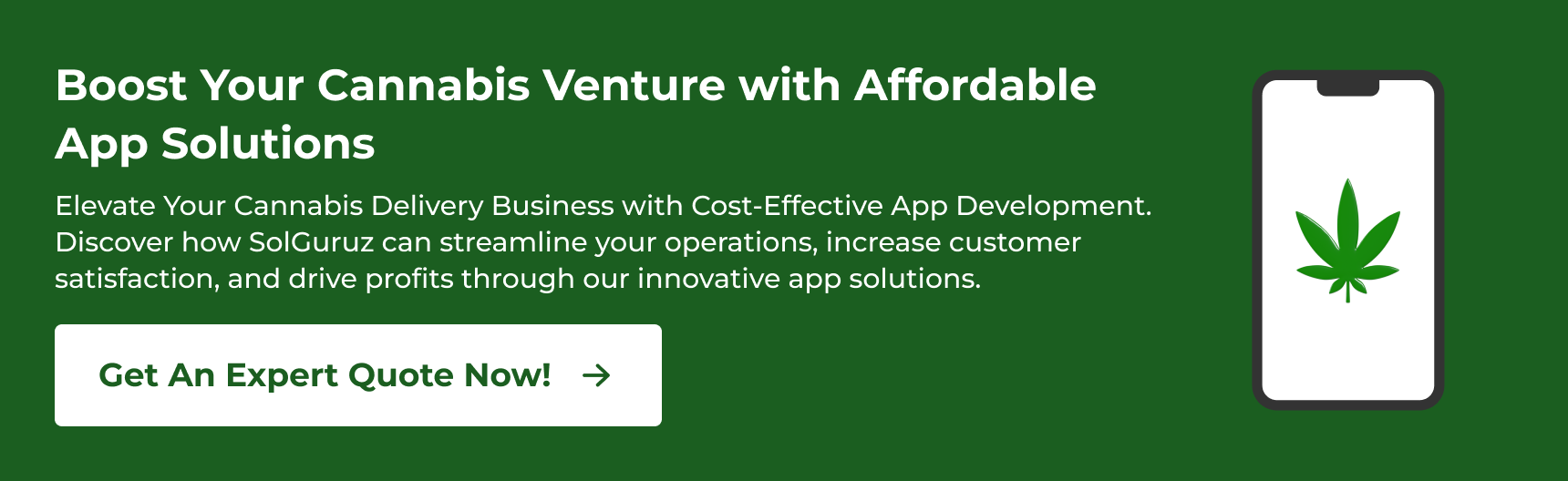Elevate Your Cannabis Delivery Business with Cost-Effective App Development