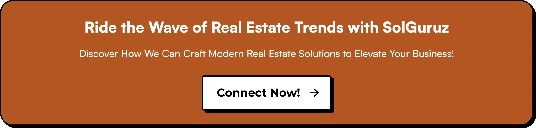 Ride the Wave of Real Estate Technology Trends with SolGuruz