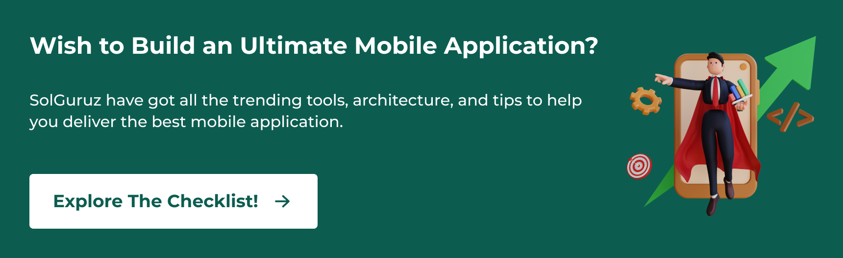 Wish to Build an Ultimate Mobile Application_ Explore the Checklist
