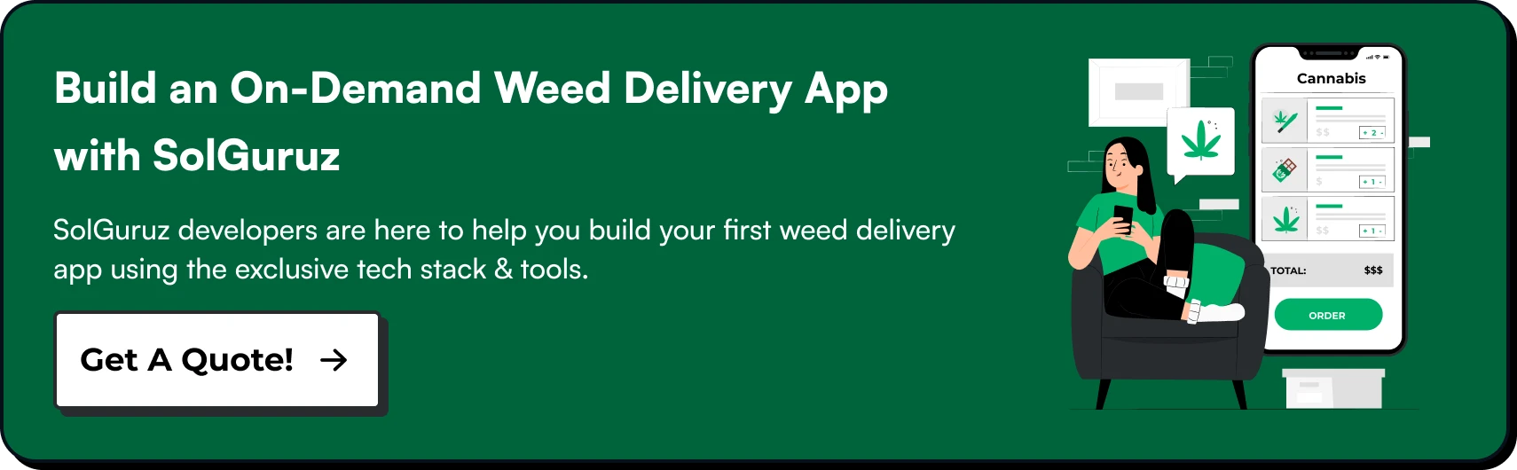 Build an On-Demand Weed Delivery App with SolGuruz