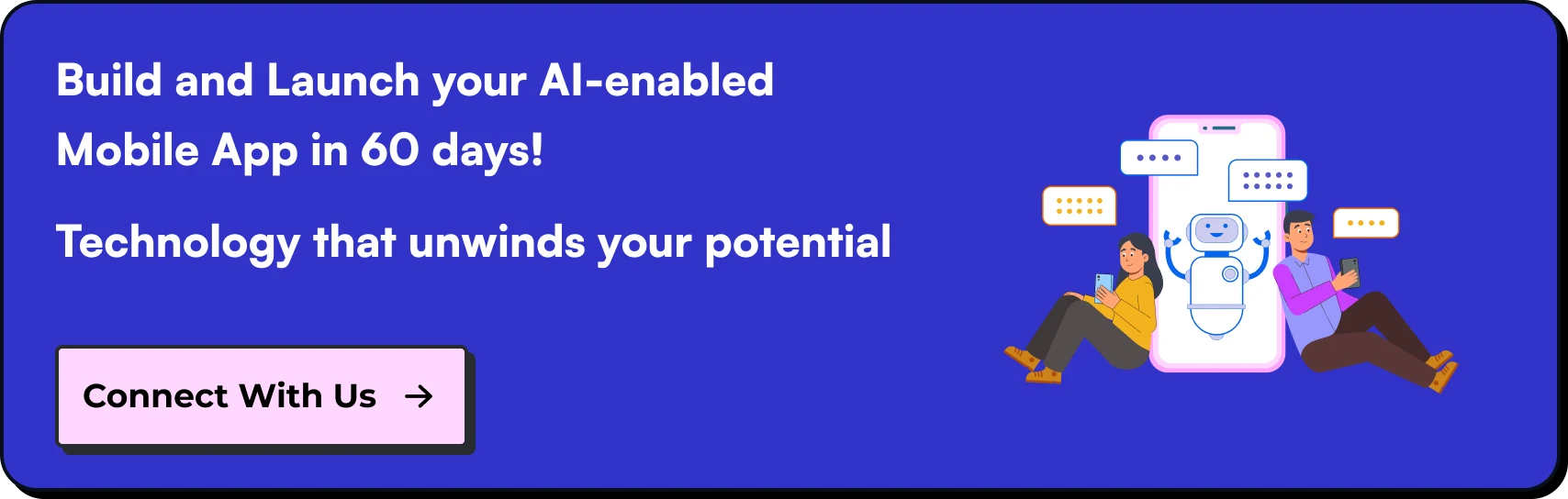 Build and Launch your AI-enabled Mobile App in 60 days