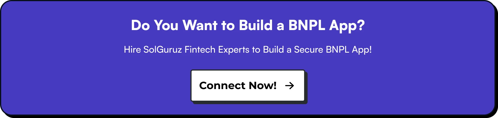 Do You Want to Build a BNPL (Buy Now, Pay Later) App