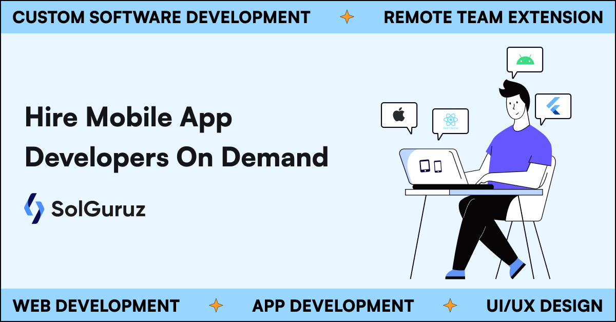 Hire Mobile App Developers | Mobile App Developers For Hire