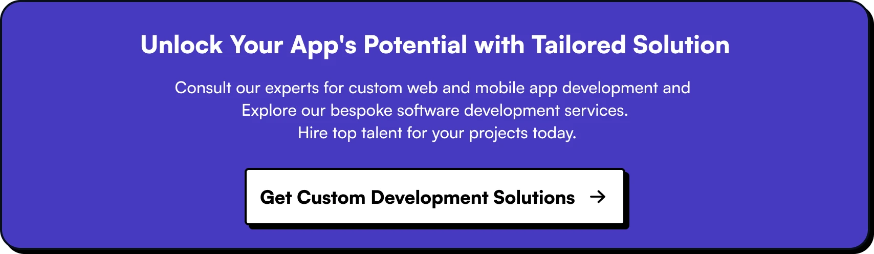 Unlock Your App's Potential with BeSpoke Solution. Consult our experts for custom web and mobile app development and Explore our bespoke software development services. Hire top talent for your projects today.
