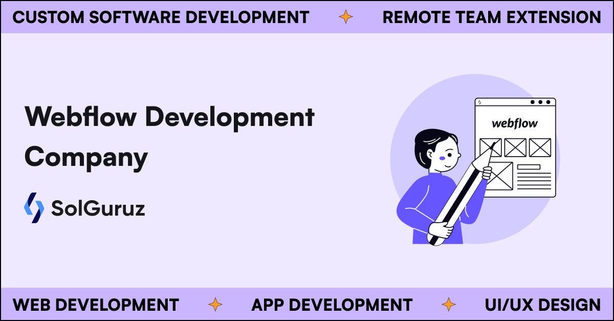 Webflow Development Services | Webflow Development Agency