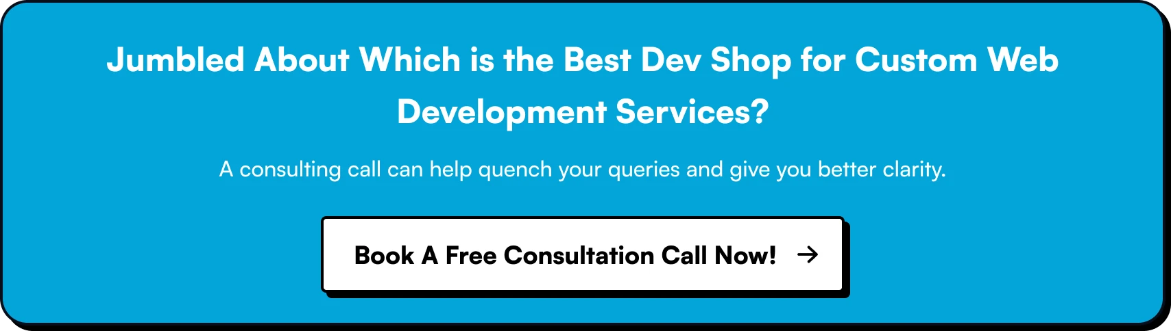 Jumbled About Which is the Best Dev Shop for Custom Web Development Services