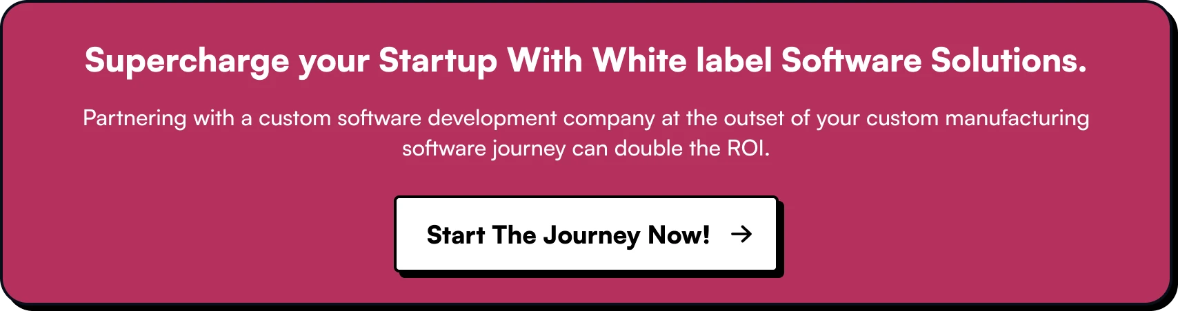 Supercharge your Startup With White label Software Solutions