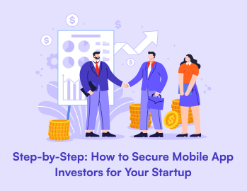 How to find Investors for Mobile App Startups - Ultimate Guide